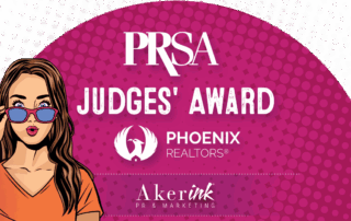 Aker Ink wins 2023 PRSA Judges Award for Phoenix REALTORS® PR campaign.