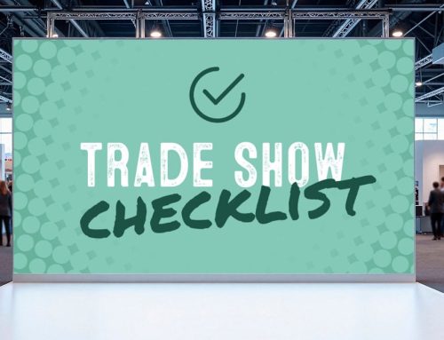 More Leads, Less Stress: The Ultimate Pre & Post Trade Show Checklist